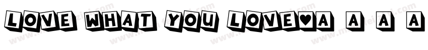 Love what you love字体转换